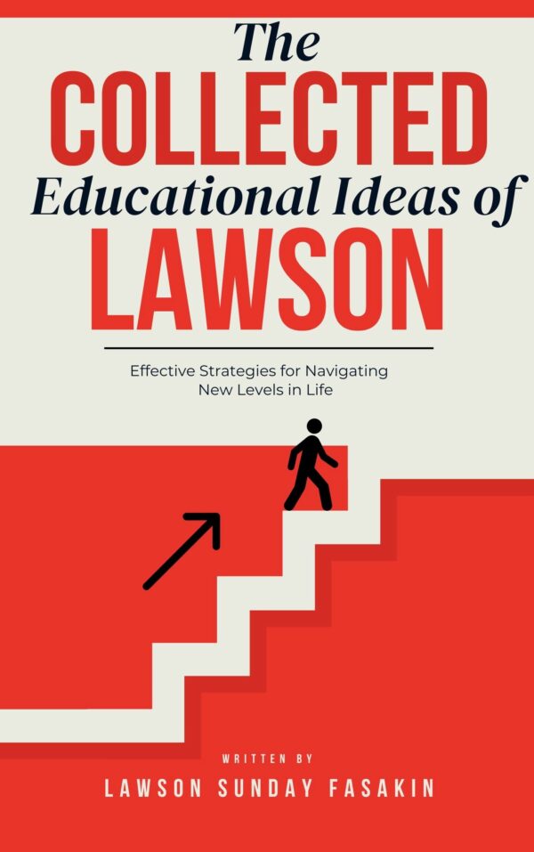 THE COLLECTED EDUCATIONAL IDEAS OF LAWSON